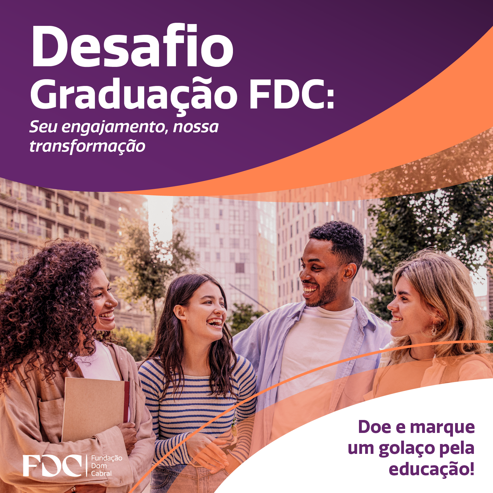 Desafio Graduação FDC Turma 1 - Seu engajamento Nossa Transformação — 1